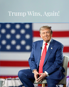 Trump Wins, Again!