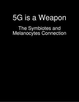 5G is a Weapon