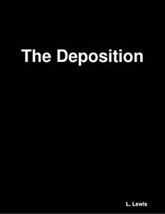 The Deposition