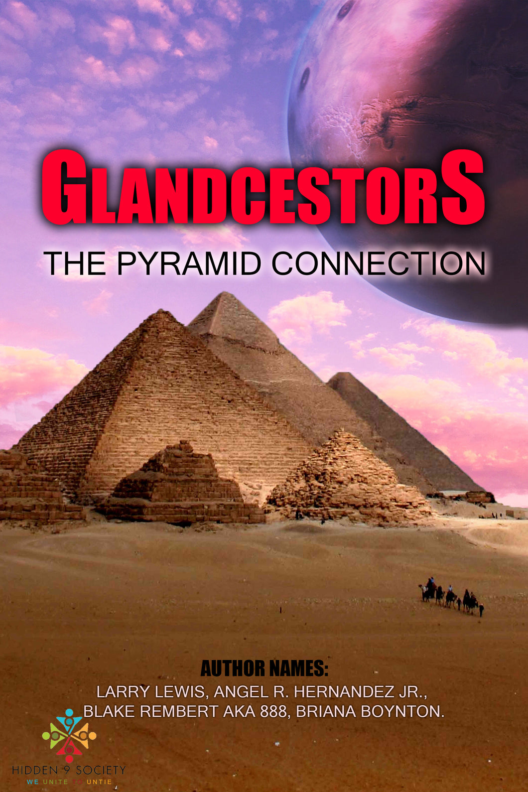 Glandcestors - The Pyramid Connection