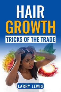 Hair Growth - The Tricks Of The Trade